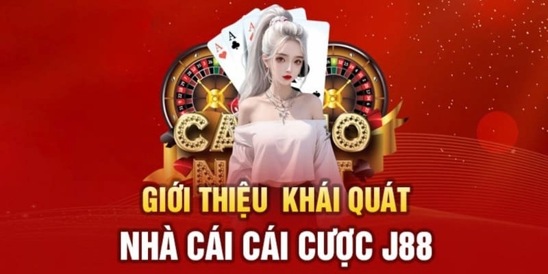 J88 - Sân Chơi Giải Trí Kiếm Tiền Tỷ Đẳng Cấp Đứng Hot Top 4 J88